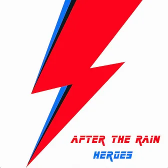 Heroes by After The Rain - Synth Band