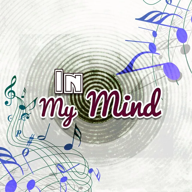 In My Mind – Jazz Music, Slow Down, Soft Music, Golden Time, Relax Time, Memory, Remember, Associations, Jazz Bar Lounge