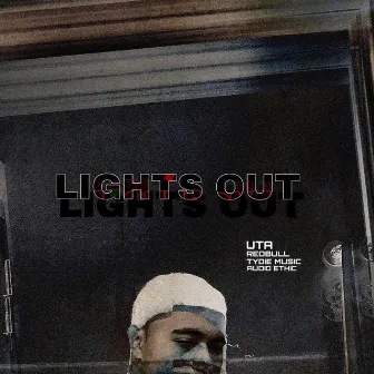 LIGHTS OUT by UTA