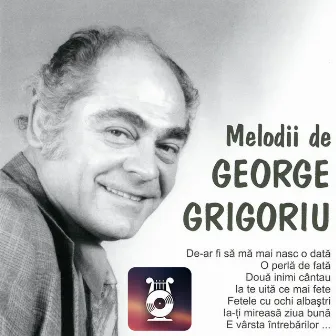 Melodii de George Grigoriu by Gică Petrescu