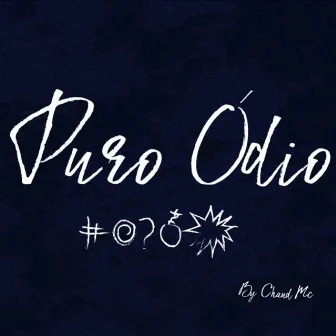 Puro Ódio by Chaud MC