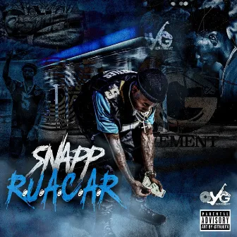 R.U.A.C.A.R (Run up a Check and Repeat) by Snapp