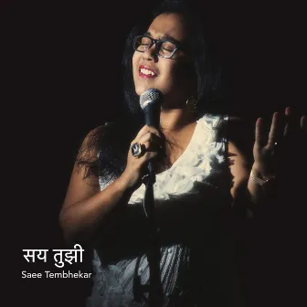 Saya Tujhi - Single by Saee Tembhekar