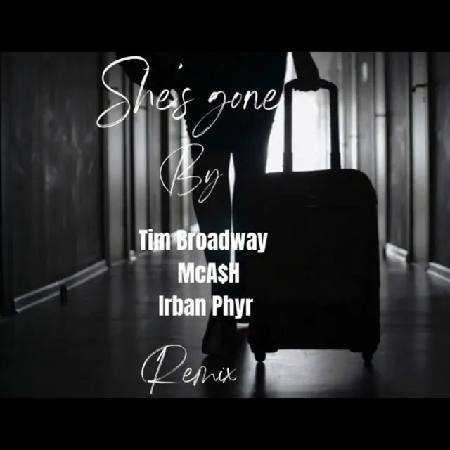 She's Gone - Remix