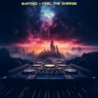 Feel the Energie by Bartosz