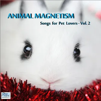 Animal Magnetism, Vol. 2 by Animal Magnetism