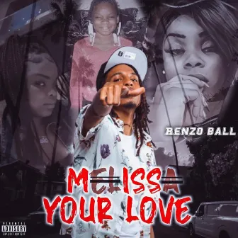 Miss Your Love by Renzo Ball