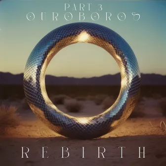 Part 3: Ouroboros (Rebirth) by Joseph Luca