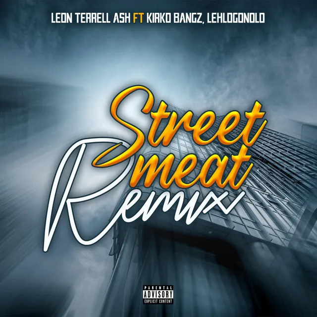 Street Meat - Remix