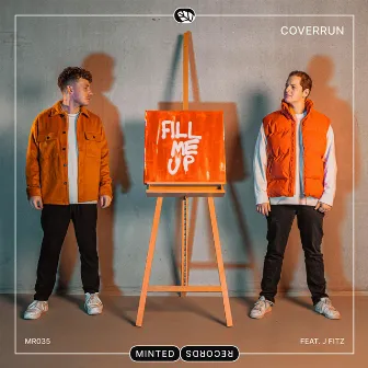 Fill Me Up by Coverrun