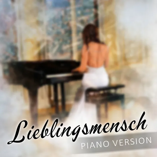 Lieblingsmensch - Piano Version