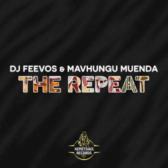 The Repeat by Mavhungu Muenda