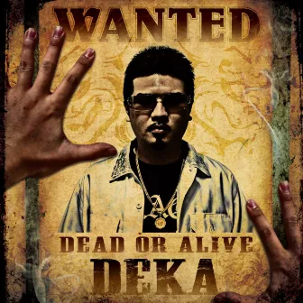 WANTED by Deka