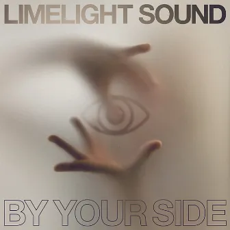 By Your Side by Limelight Sound