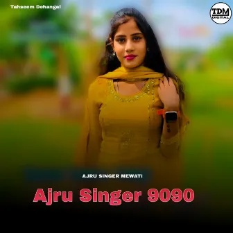 Ajru Singer 9090 by Ajru Singer Mewati