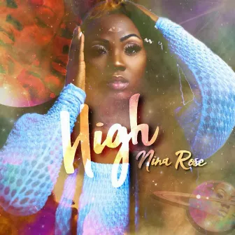 High by Nina Rose Music