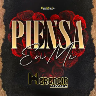 Piensa En Mi by Herencia de Cosala