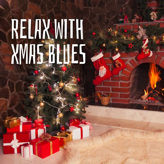 Relax with Xmas Blues