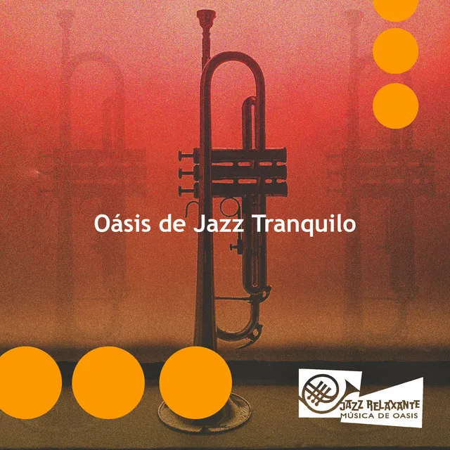 Oásis de Jazz Tranquilo