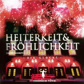 Heiterkeit & Fröhlichkeit by Musica Viva