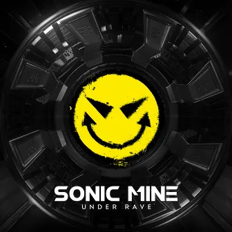 Under Rave by Sonic Mine