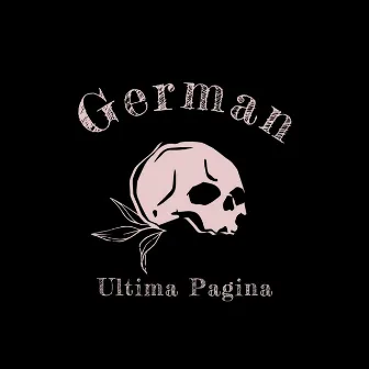 Ultima Pagina by German