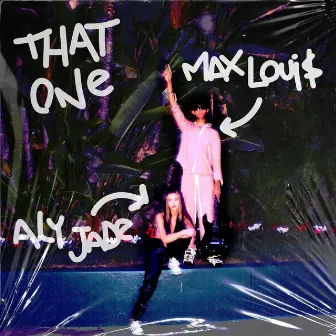 That One by Max Loui$