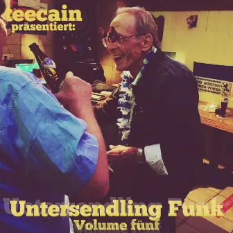 Untersendling Funk, Vol. 5 by Teecain