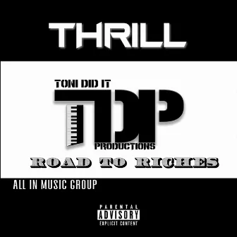 Road to Riches by Thrill