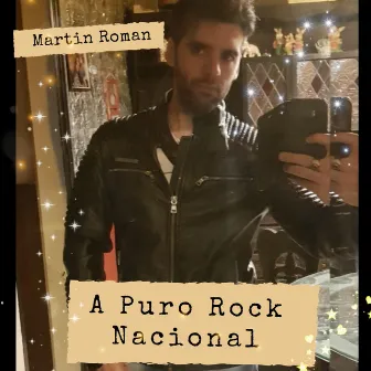 A Puro Rock Nacional by Martin Roman