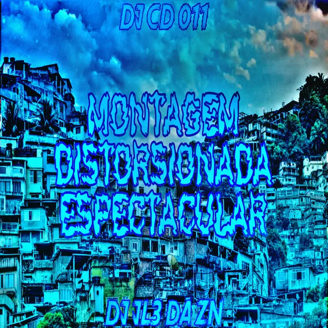 MONTAGEM DISTORSIONADA ESPECTACULAR