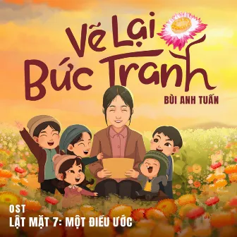 Vẽ Lại Bức Tranh Của Mẹ (Ost Lật Mặt 7) by Bùi Anh Tuấn