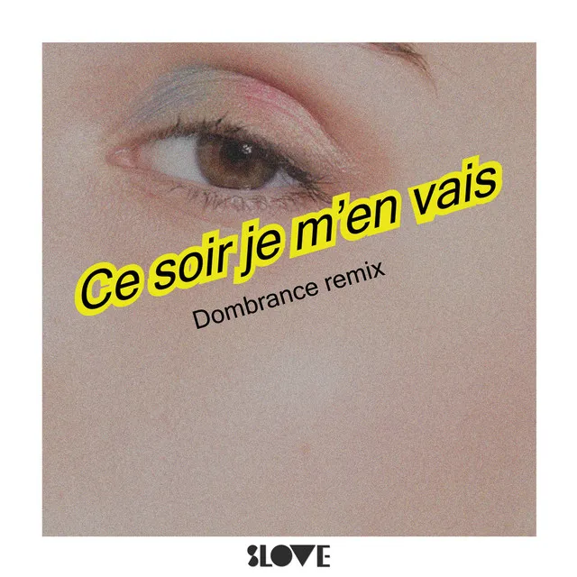 Ce soir je m'en vais - Dombrance remix (edit) (instrumental)