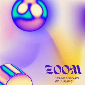 Zoom by Young Legends