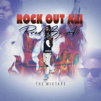 Prod By Ali by Rock Out Ali