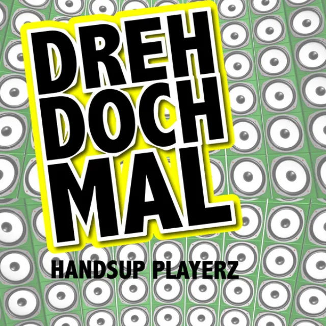 Dreh Doch Mal (Club Mix)