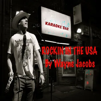 Rockin in the USA by Wayne Jacobs