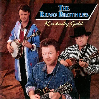 Kentucky Gold by The Reno Brothers