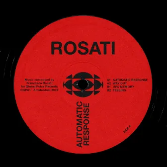 Automatic Response EP by Rosati