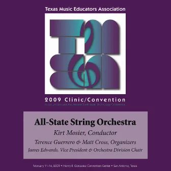 2009 Texas Music Educators Association (TMEA): All-State String Orchestra by Kirt Mosier