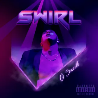 Swirl by G Smooth