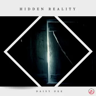 Hidden Reality by Daisy Dee