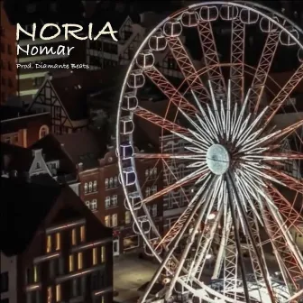 Noria by Nomar