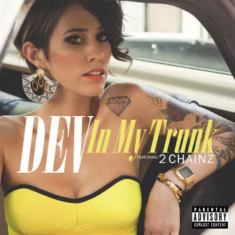 In My Trunk by DEV