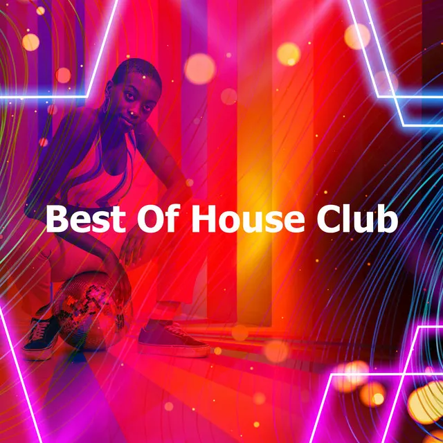 Best Of House Club