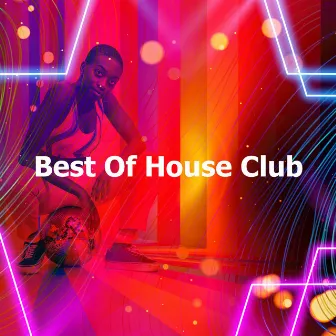 Best Of House Club by Unknown Artist