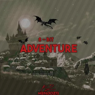 8-Bit Adventure by KZ Mendoza