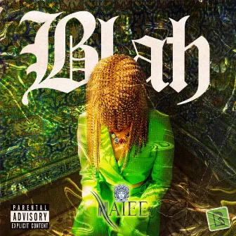 Blah by Naiee