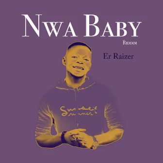 Nwa Baby (Davido-Nwa Baby Riddim) by La Pearl Girls