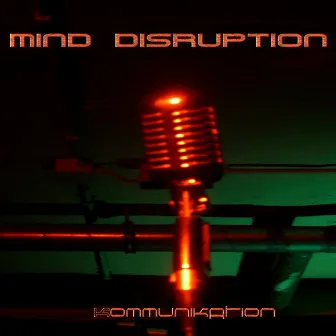 Kommunikation by Mind Disruption